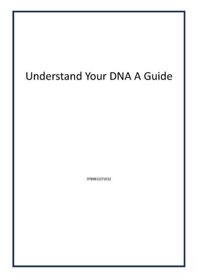 Understand Your DNA A Guide