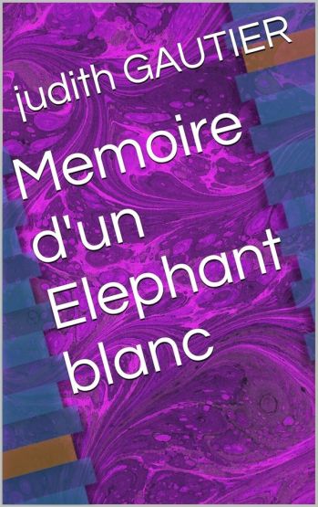 Une Mémoire D'éléphant