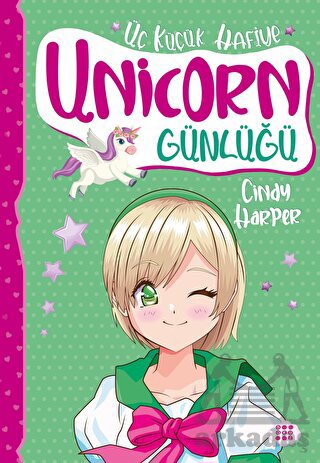 Unicorn Günlüğü 3 - Üç Küçük Hafiye