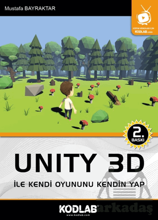 Unity 3D İle Kendi Oyununu Kendin Yap