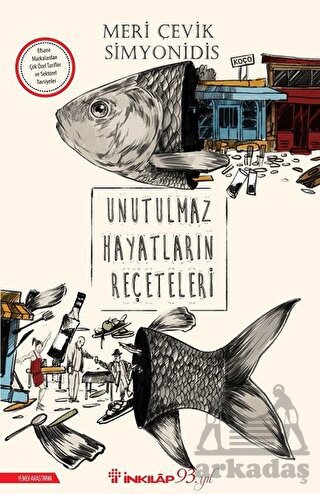 Unutulmaz Hayatların Reçeteleri