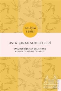 Usta-Çırak Sohbetleri: Sağlıklı İlişkiler Geliştirme