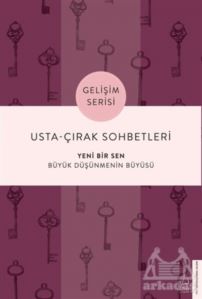 Usta-Çırak Sohbetleri: Yeni Bir Sen