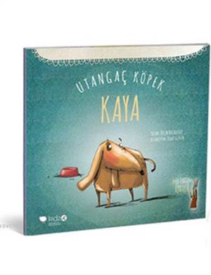 Utangaç Köpek Kaya (3+ Yaş); Leyla Fontenden Öyküler Serisi