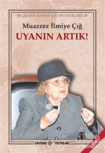 Uyanın Artık!