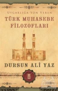 Uygarlığa Yön Veren Türk Muhasebe Filozofları