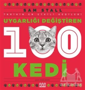 Uygarlığı Değiştiren 100 Kedi