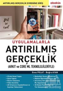 Uygulamalarla Artırılmış Gerçeklik (Arkıt Ve Core Ml Teknolojileriyle)