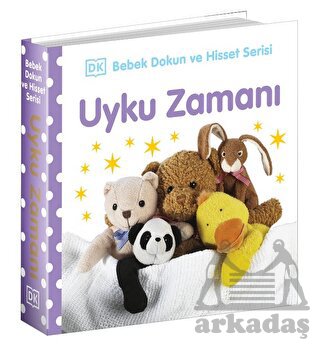 Uyku Zamanı - Bebek Dokun Ve Hisset Serisi