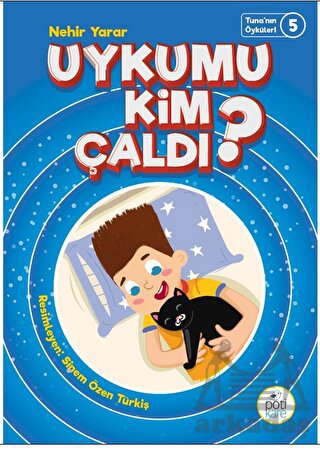 Uykumu Kim Çaldı?