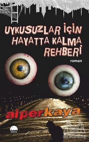 Uykusuzlar İçin Hayatta Kalma Rehberi