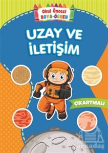 Uzay Ve İletişim - Okul Öncesi Boya-Öğren