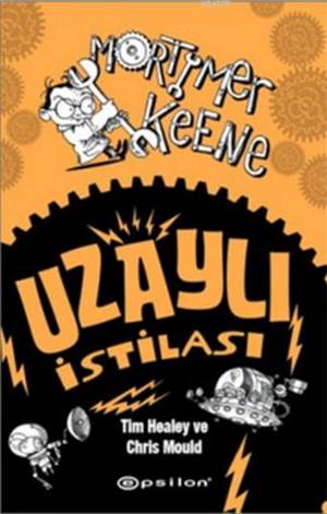 Uzaylı İstilası - Mortimer Keene