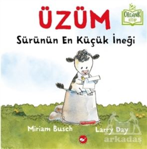 Üzüm - Sürünün En Küçük İneği