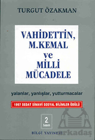 Vahidettin, M. Kemal ve Milli Mücadele