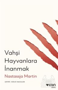 Vahşi Hayvanlara İnanmak