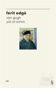 Van Gogh Yüzyıl Sonra