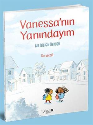 Vanessa'nın Yanındaydım; Bir İyiliğin Öyküsü