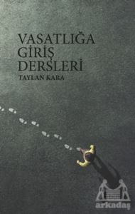 Vasatlığa Giriş Dersleri