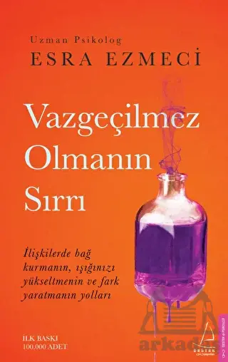 Vazgeçilmez Olmanın Sırrı