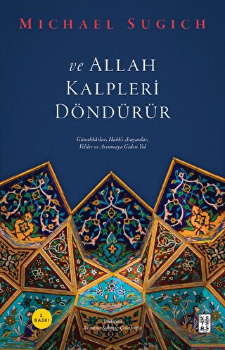 Ve Allah Kalpleri Döndürür