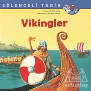 Vikingler - Eğlenceli Tarih