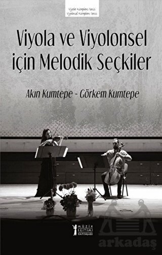 Viyola Ve Viyolonsel İçin Melodik Seçkiler