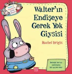 Walter`ın Endişeye Gerek Yok Giysisi