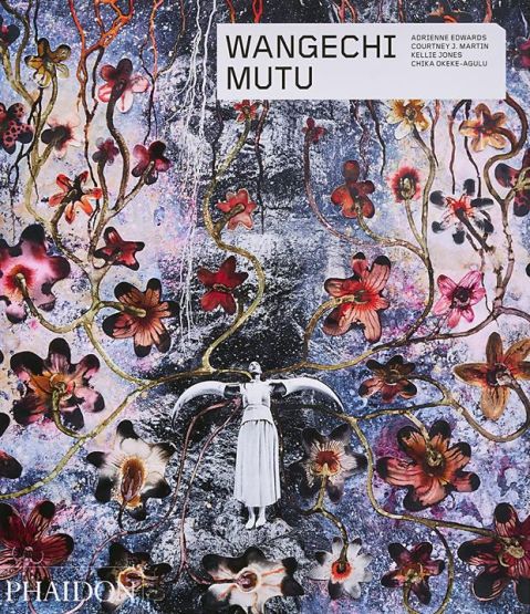 Wangechi Mutu - Phaidon Contemporary Artists Series