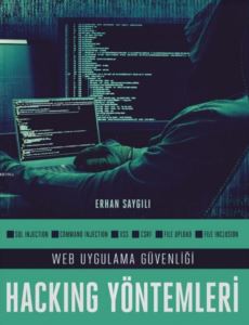 Web Uygulama Güvenliği Ve Hacking Yöntemleri