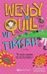 Wendy Quill Ve Timsah