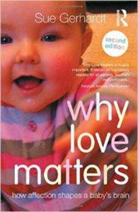 Why Love Matters: How Affection Shapes a Baby's Brain