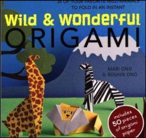 Wild & Wonderful Origami