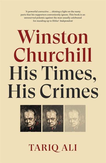 Winston Churchill His Times, His Crimes