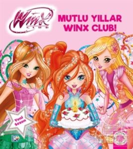 Winx Club - Mutlu Yıllar Winx Club!