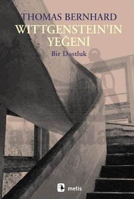 Wittgensteinın Yeğeni; Bir Dostluk