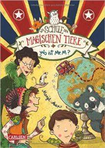 Wo ist Mr. M (Die schule der magischen tiere 7)