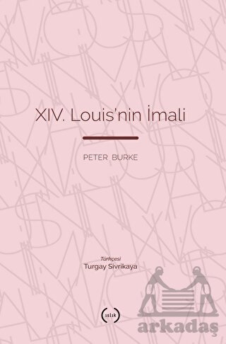 XIV. Louis’Nin İmali