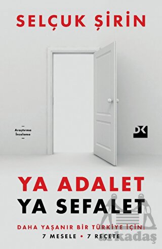 Ya Adalet Ya Sefalet