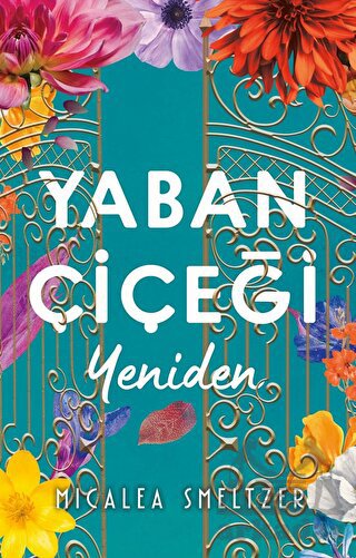 Yaban Çiçeği Yeniden