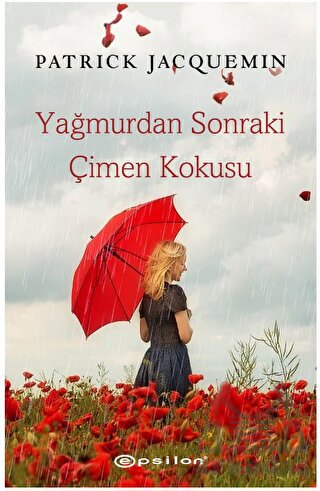 Yağmurdan Sonraki Çimen Kokusu