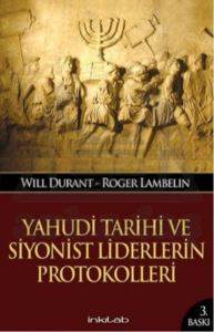 Yahudi Tarihi ve Siyonist Liderlerin Protokolleri