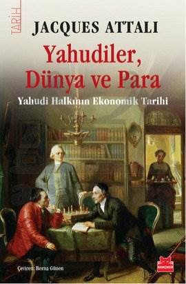 Yahudiler, Dünya Ve Para; Yahudi Halkının Ekonomik Tarihi