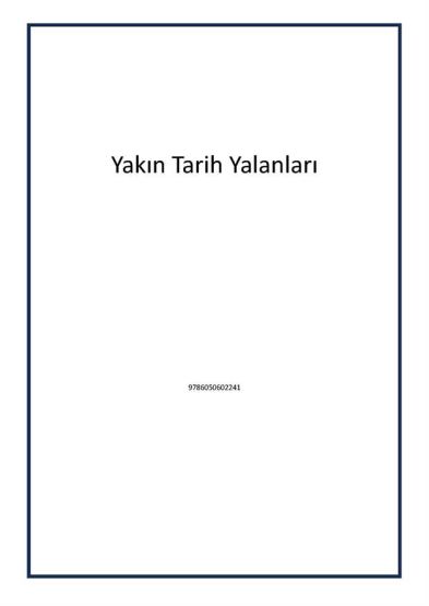 Yakın Tarih Yalanları