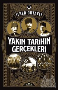 Yakın Tarihin Gerçekleri