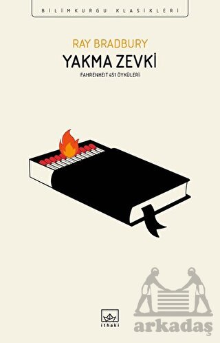 Yakma Zevki - Fahrenheit 451 Öyküleri