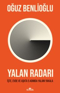 Yalan Radarı - İşte, Evde Ve Aşkta 5 Adımda Yalanı Yakala