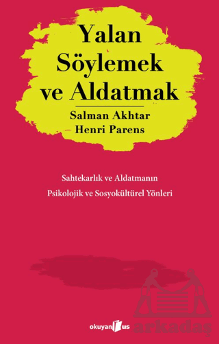 Yalan Söylemek Ve Aldatmak