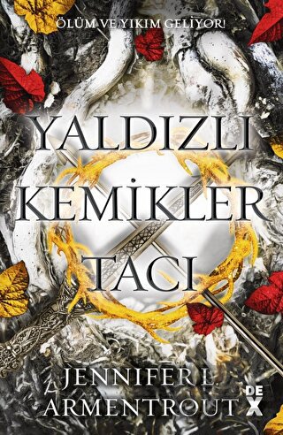 Yaldızlı Kemikler Tacı - Kan Ve Kül 3