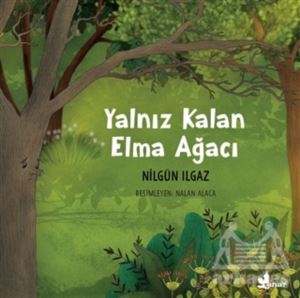 Yalnız Kalan Elma Ağacı